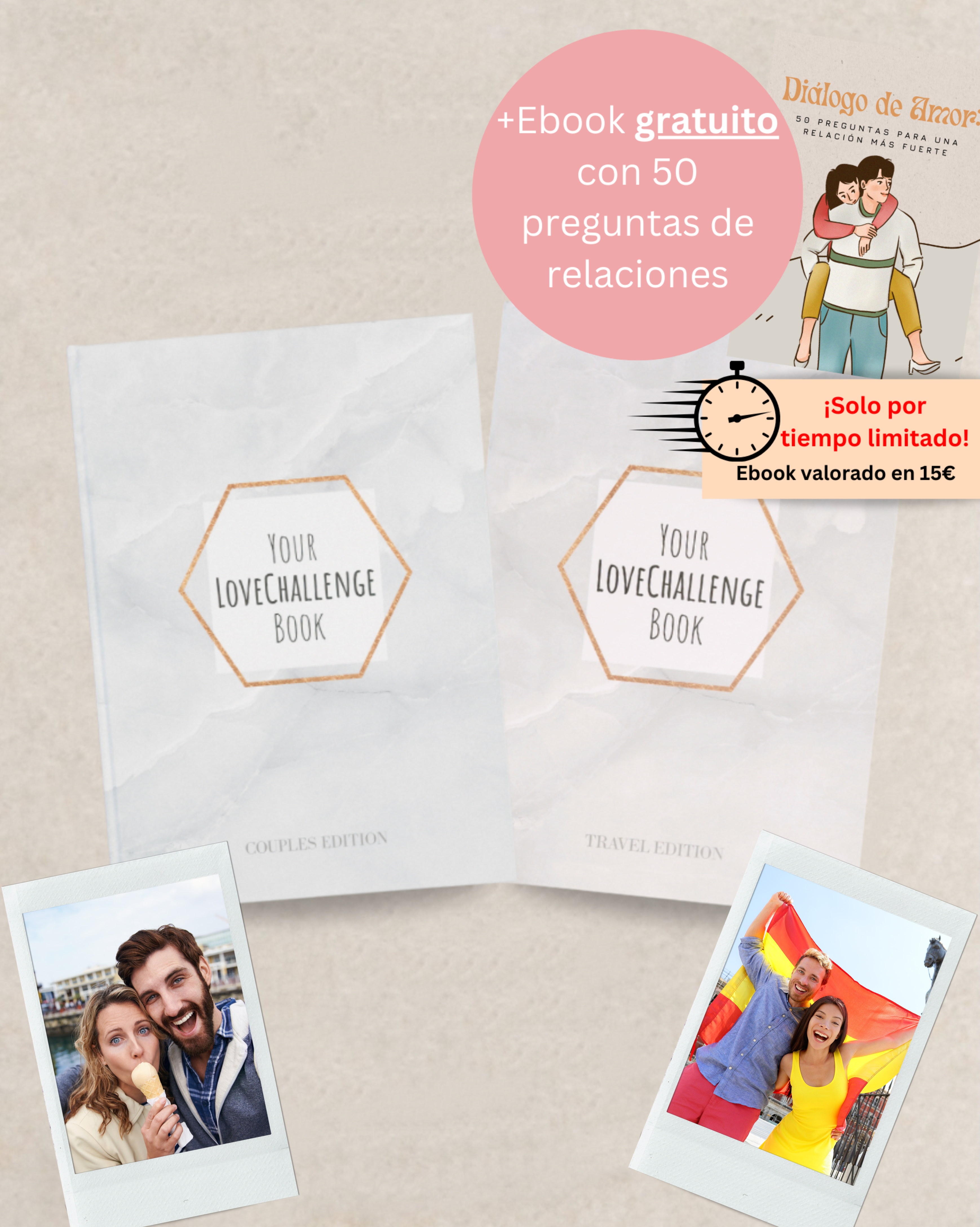 Paquete de Parejas - (Viajes + Edición Parejas + E-Book gratuito con 50 preguntas para tu pareja